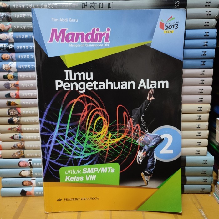 

KIRIM HARI INI Buku mandiri ipa ilmu pengetahuan alam untuk SMP kelas 2 VIII 8 revisi