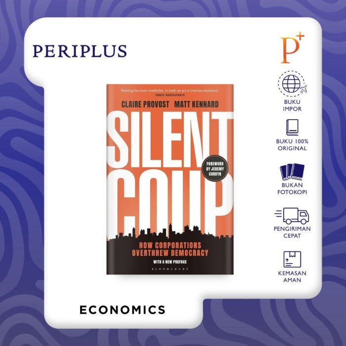

######### SILENT COUP: HOW CORPORATIONS OVERTHREW DEMOCRACY BY CLAIRE PROVOST - 9781350464568