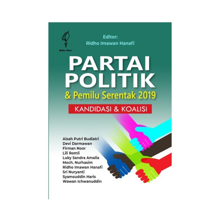 

######### PARTAI POLITIK DAN PEMILU SERENTAK 2019: KANDIDASI DAN KOALISI
