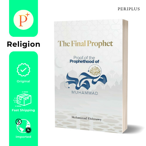 

FINAL PROPHET: PROOF OF THE PROPHETHOOD OF MUHAMMAD - 9781847742070