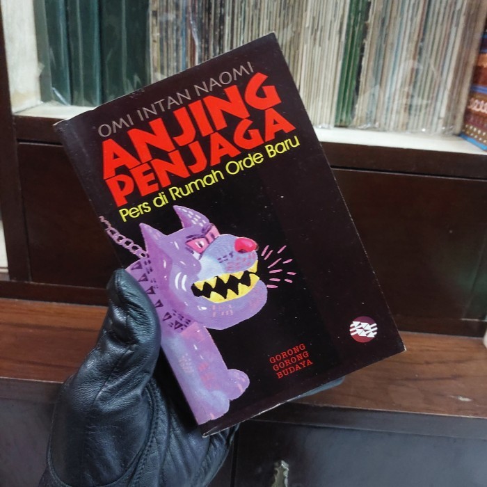 

OMI INTAN NAOMI - ANJING PENJAGA PERS DI RUMAH ORDE BARU