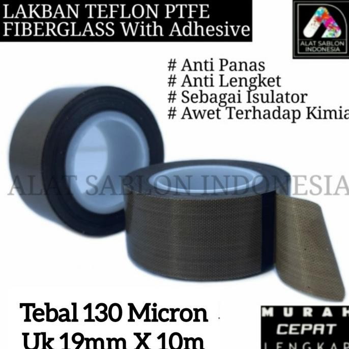 

LAKBAN TEFLON PTFE FIBERGLASS WITH ADHESIVE 19MMX10M ASLI