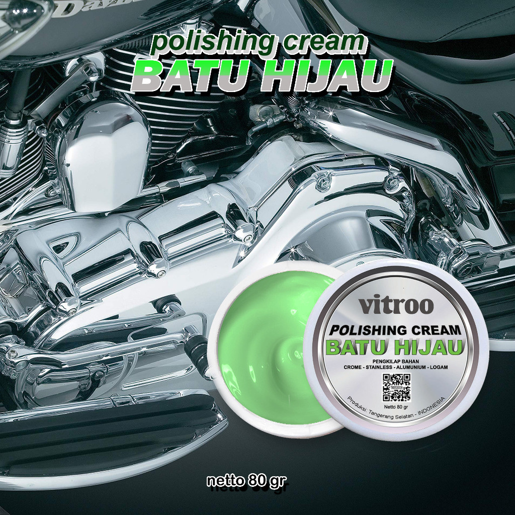 POLISHING CREAM BATU HIJAU BATU IJO KRIM POLES UNTUK PENGKILAP MESIN VELG STAINLESS CROM ALUMUNIUM