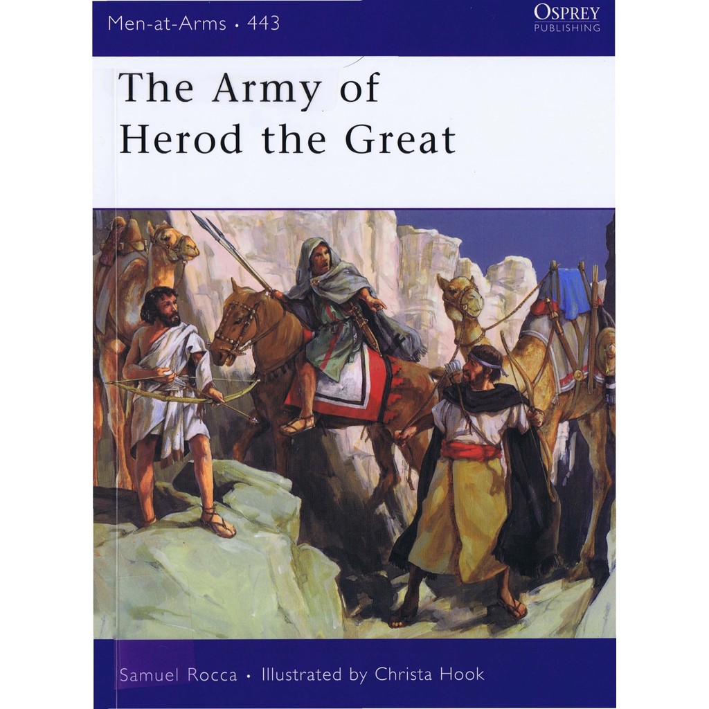 

Osprey - Men-at-Arms 443 - The Army of Herod the Great (Sejarah / D)