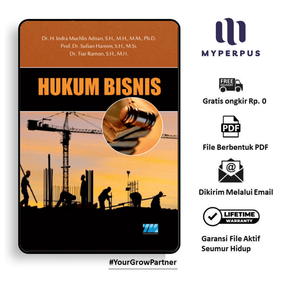

1507. Hukum Bisnis (Dr H Indra Muchlis Adnan, SH,