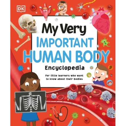 

(FXL / D) My Very Important Human Body Encyclopedia