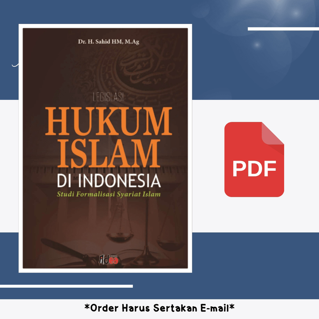 

1560. Legislasi Hukum Islam di Indonesia Studi Formal