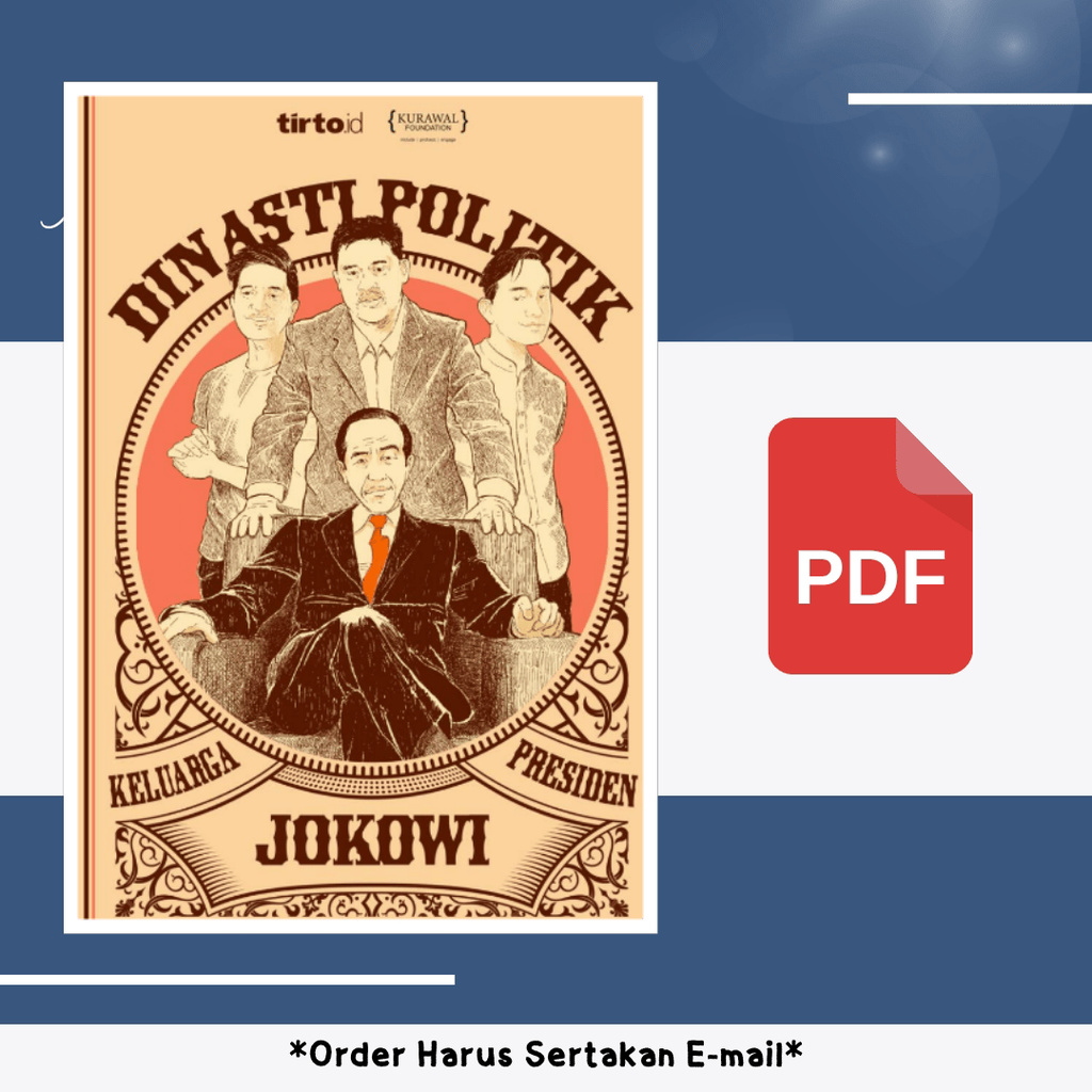 

1397. Dinasti Politik Keluarga Presiden Jokowi