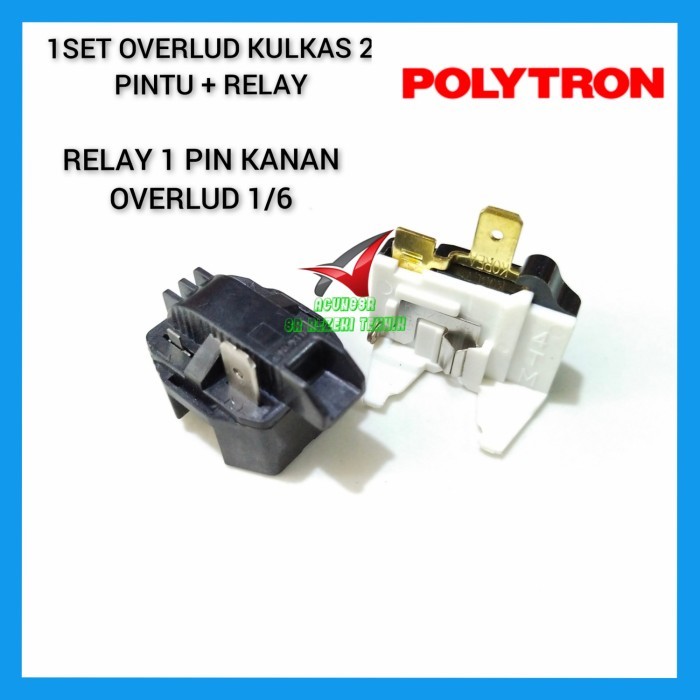 RELAY OVERLUD KULKAS 2 PINTU POLYTRON