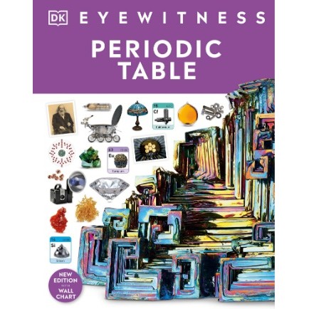 

(FXL / D) DK Eyewitness - Periodic Table (New Edition)