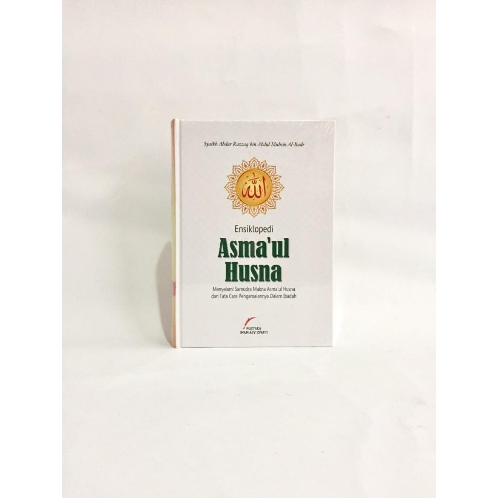 Ensiklopedi Asmaul Husna Pustaka Imam Syafii