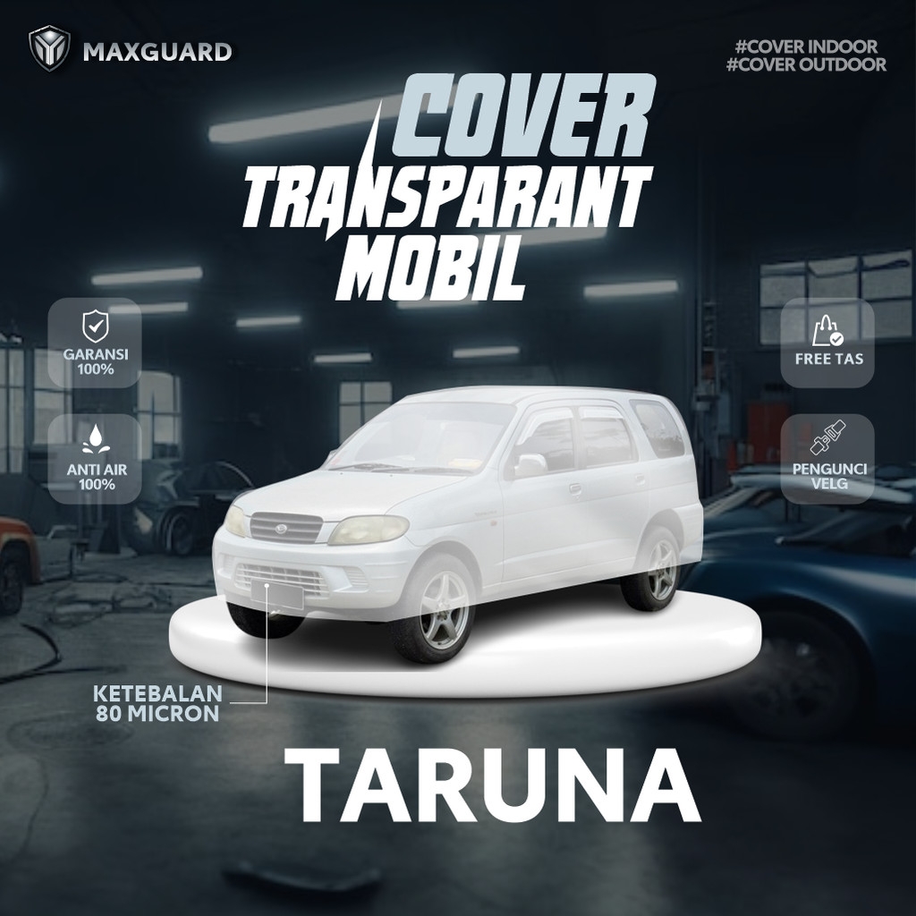 Cover Mobil Transparan Daihatsu Taruna / Sarung Mobil Plastik Taruna FGX CX CSX OXXY CL FL FX  / Sel