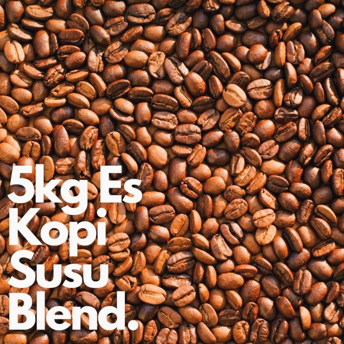

House Blend Espresso Es Kopi Susu 5Kg