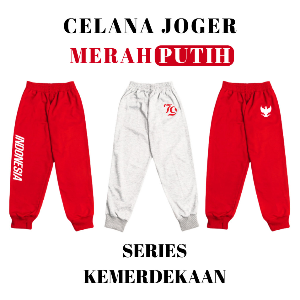 Baju Anak Casual Celana Joger Anak Merah Putih Celana Karnaval 17 Agustus Celana Kemerdekaan Celana