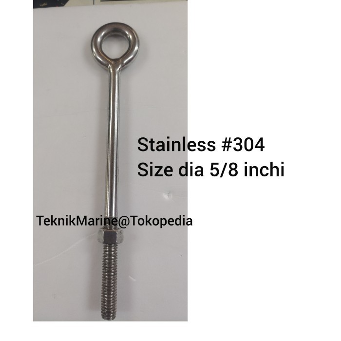 

Beli - Baud Lobang Stainless 5/8"X 12"/ Bow Eye 5/8X30Cm Ss#304 / Eyebolt Ss