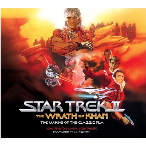 

(FXL / D) Star Trek II - The Wrath of Khan - The Making of the Classic Film ( Artbook )