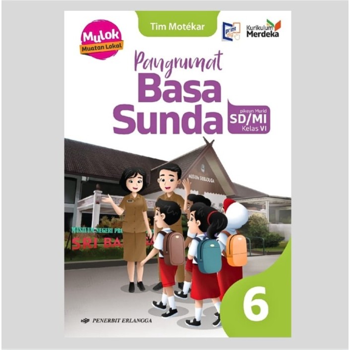 

Buku Pangrumat Basa Sunda Kelas 1 2 3 4 5 6 SD Erlangga Kur Merdeka KM