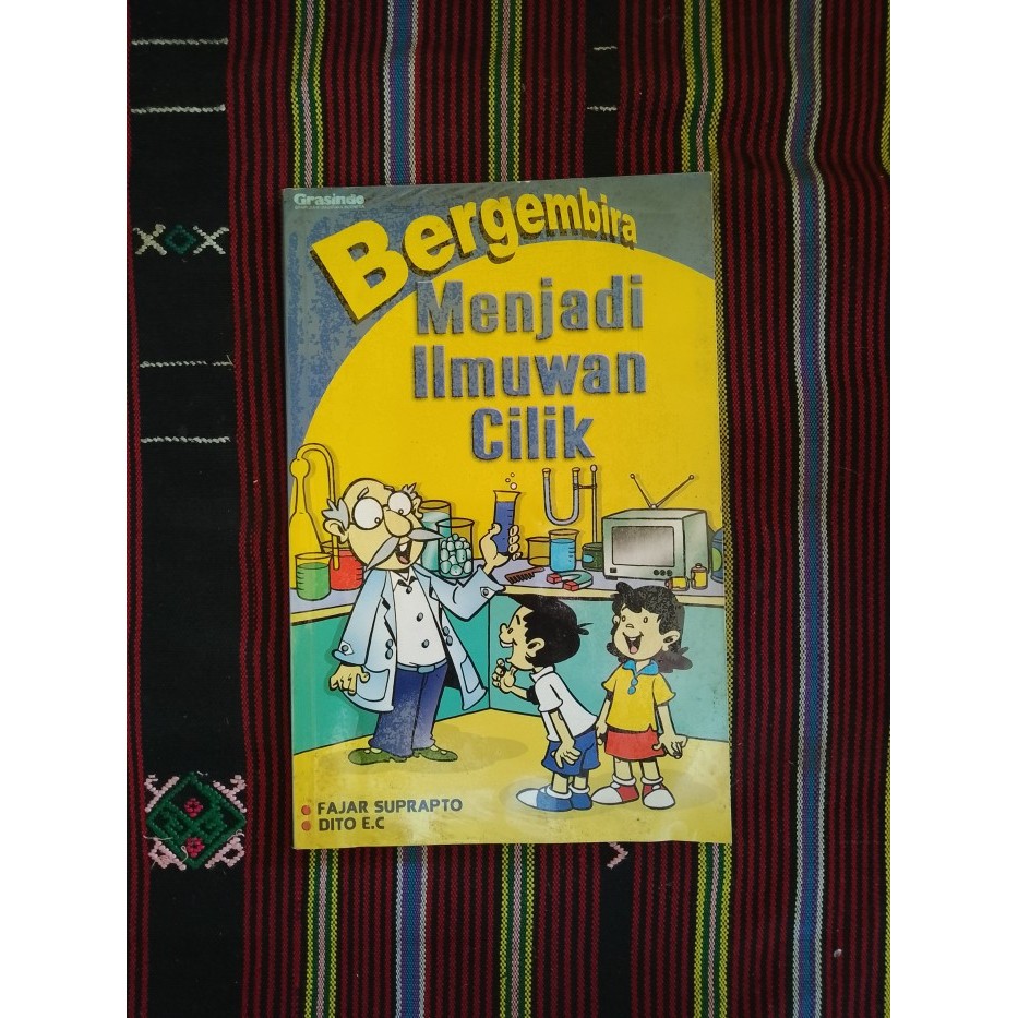 best seller] BERGEMBIRA MENJADI ILMUWAN CILIK