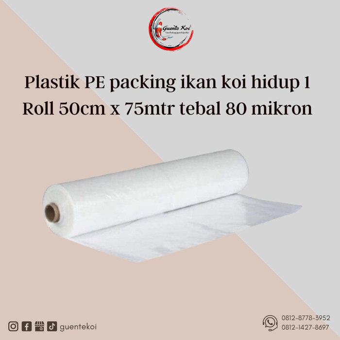 

Plastik PE packing ikan koi hidup 1 Roll 50cm x 75mtr tebal 80 mikron