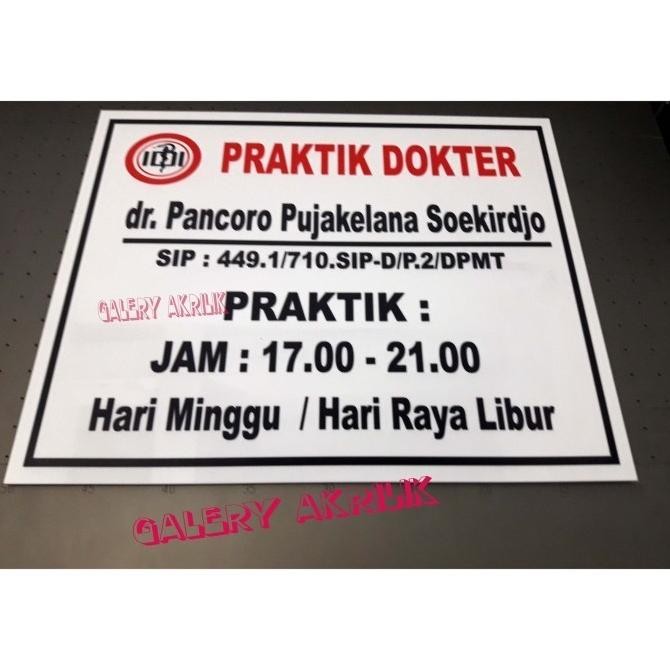 

TERBARU - SIGN BOARD ACRYLIC SIGN LABEL AKRLIK PAPAN NAMA DOKTER 30 x 42