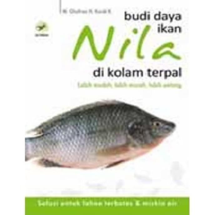 BUDIDAYA IKAN NILA DI KOLAM TERPAL