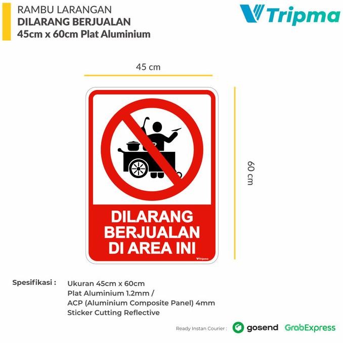 

TERMURAH - Rambu Dilarang Berjualan Di Area Ini 45cm x 60cm Plat Alumunium