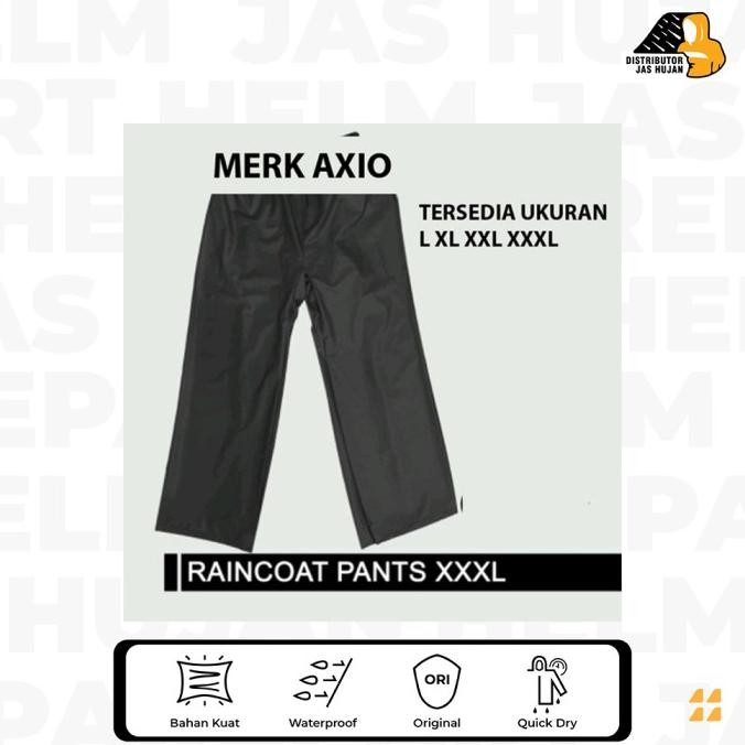 Celana Jas Hujan Merk Axio Karet Bahan Karet Terlaris