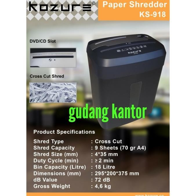 

TERSEDIA KOZURE KS-918 CROSS CUT - PAPER SHREDDER/MESIN PENGHANCUR KERTAS