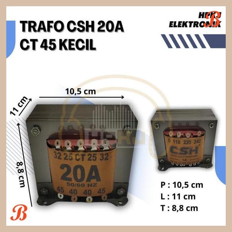 | HKJ | TRAFO TRANSFORMER CSH 20A CT 45 KECIL 20 AMPERE 20AH 45V 45 VOLT CT MURNI KECIL