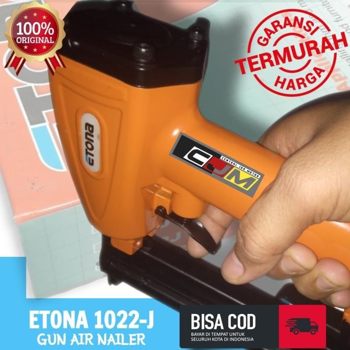

Mesin Staples Tembak Angin Kompresor - Etona 1022J Gun Air Nailer Terbaru