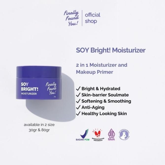 TERLARIS - Finally Found You  FFY Soy Bright Moisturizer 2 in 1 Moisturizer and Makeup Primer