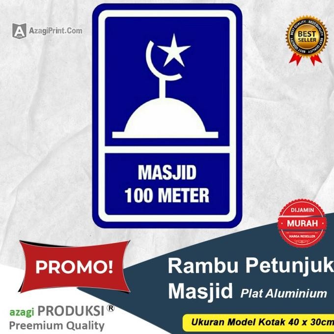 

Cetak Stiker Reflective Rambu Rambu Petunjuk Masjid 100 M Plat | Besi