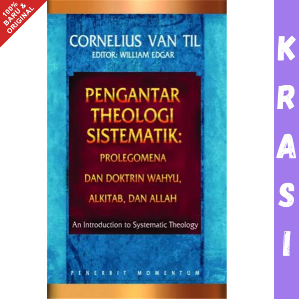 Buku Pengantar Theologi Sistematik - Cornelius Van Til