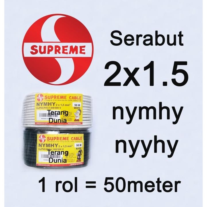 Kabel Supreme NYYHY 2X1.5 Roll Kabel Serabut 2x1.5 NYMHY 2x1.5 Supreme
