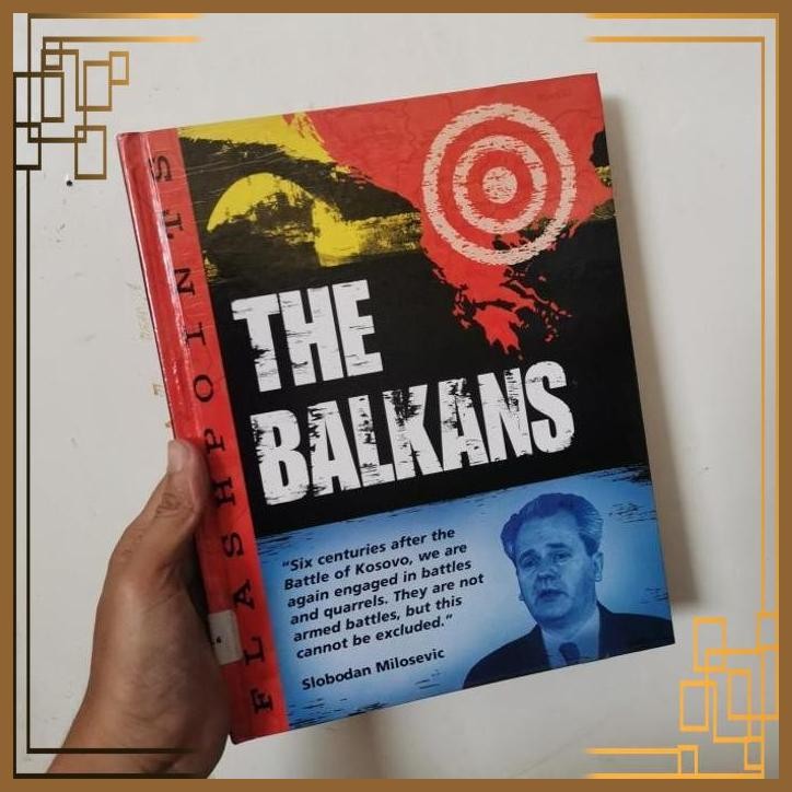 

[ADG] Buku Import Flashpoints The Balkans