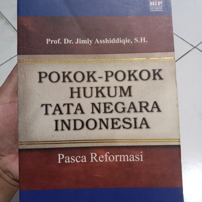 POKOK - POKOK HUKUM TATA NEGARA INDONESIA PASCA REFORMASI BY JIMLY