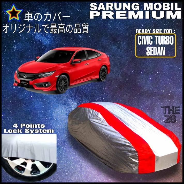 HOT DEAL COVER MOBIL CIVIC TURBO SEDAN SILVER MERAH SARUNG PENUTUP CIVIC TURBO 