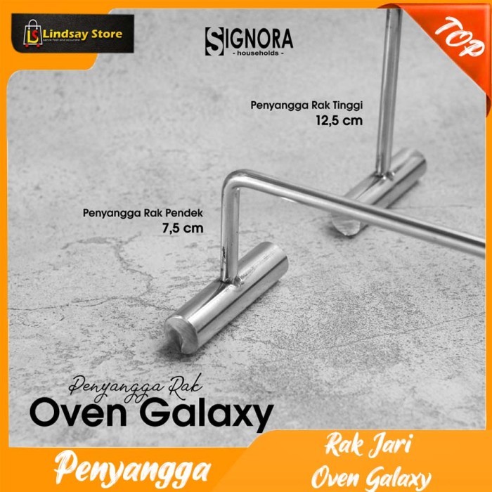 NEW Penyangga Rak Oven Galaxy SIGNORA