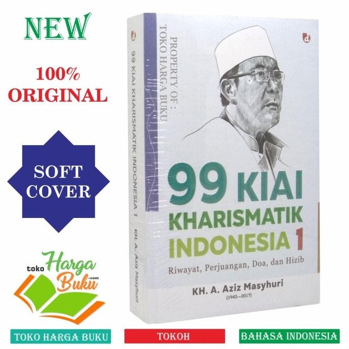 

Promo 99 Kiai Kharismatik Indonesia Jilid 1 Riwayat Perjuangan Doa Dan Hizib