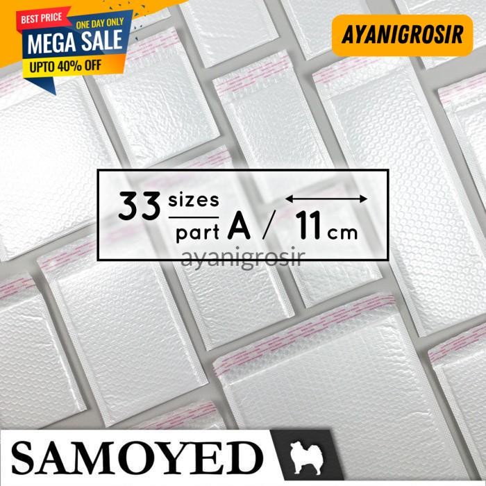 

TERMURAH AMPLOP PACKING / BUBBLE / PADDED MAILER / ENVELOPE SAMOYED BBML-R 11 BY AYANI GROSIR !!