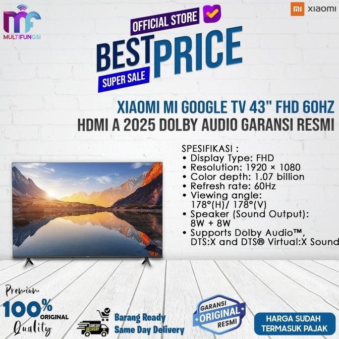 

Xiaomi Mi Google TV 43" A 2025 FHD 60Hz HDMI Dolby Audio Garansi Resmi