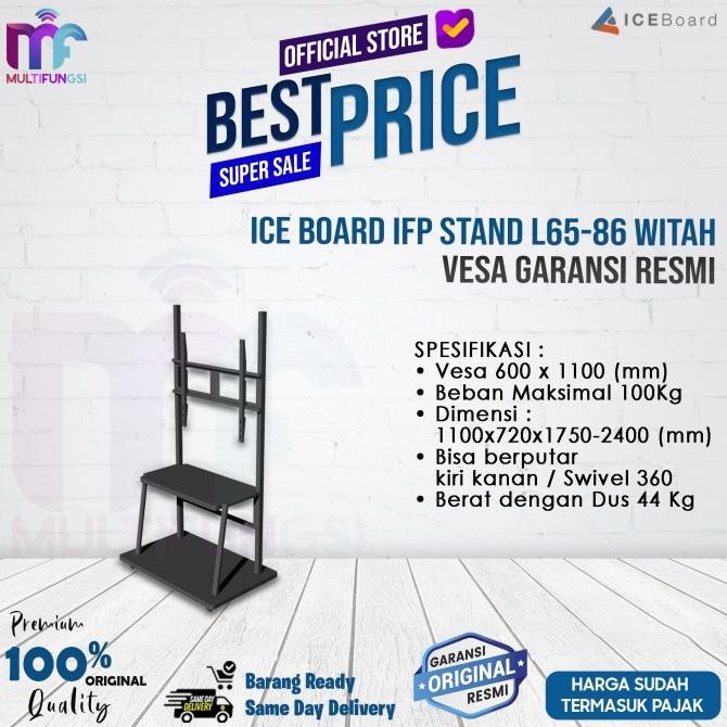 

Ice Board IFP Stand L65-86 WItah Vesa Garansi Resmi