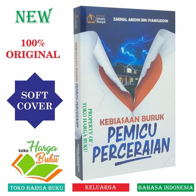 

Kebiasaan Buruk Pemicu Perceraian Karya Zaenal Abidin bin Syamsuddin