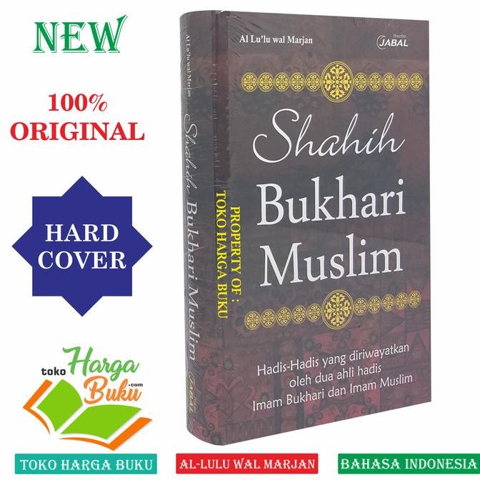 

Shahih Bukhari Muslim Al Lu'lu wal Marjan Penerbit Jabal
