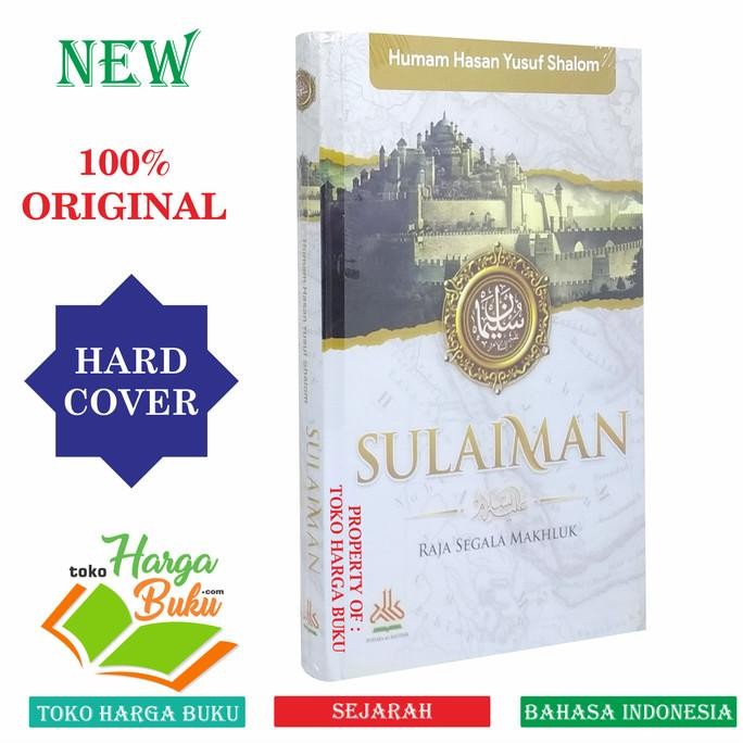 

SULAIMAN Raja Segala Mahkluk - Penerbit Pustaka Al-Kautsar