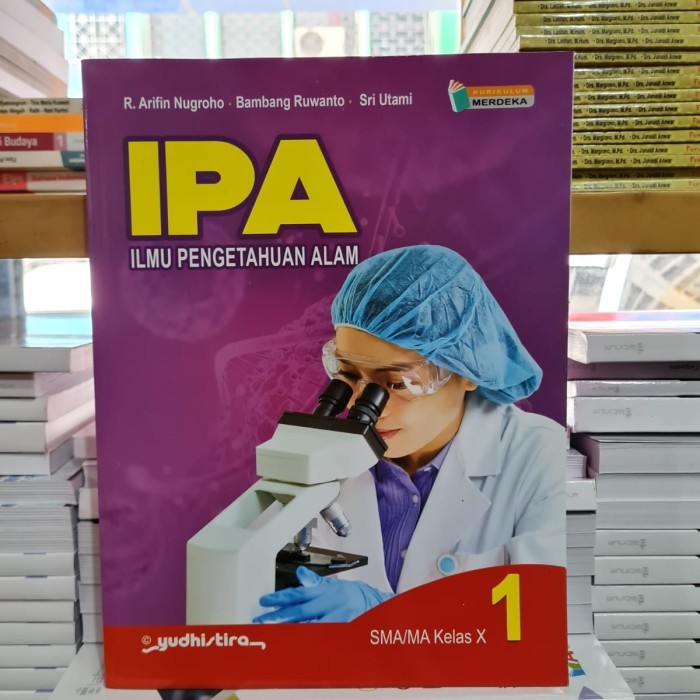 Buku Ipa Kelas 10 X Sma Smk Kurikulum Merdeka Yudhistira Terlaris 100 % Original