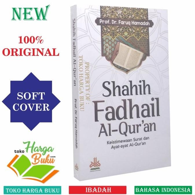 

Shahih Fadhail Al-Quran Keistimewaan Surat dan Ayat-ayat Al-Qur'an PAS