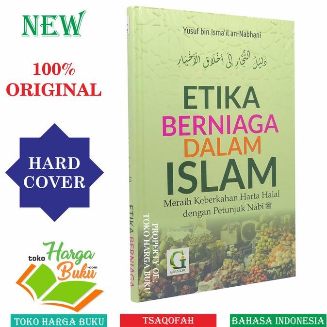 

Etika Berniaga Dalam Islam Hard Cover Penerbit Griya Ilmu