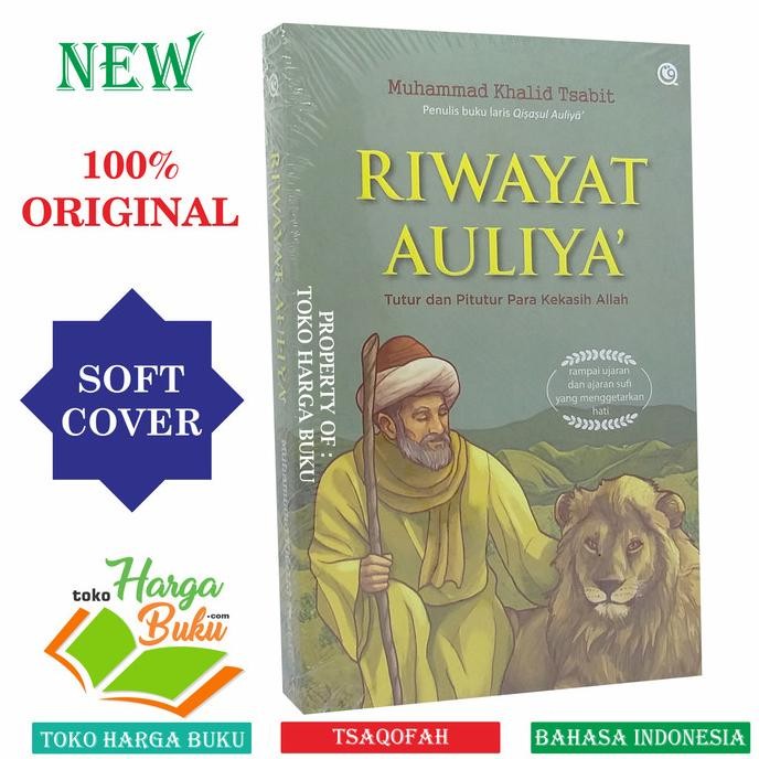 

Riwayat Auliya Tutur dan Pitutur Para Kekasih Allah Rampai Ajaran Sufi