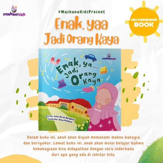 

Buku Cerita Anak Muslim | Enak Ya Jadi Orang Kaya | By Maskana Kids